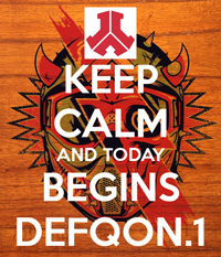 Keep calm and today begins defqon 1